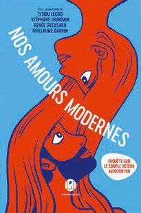 Psychologies Magazine 482 Nos amours modernes