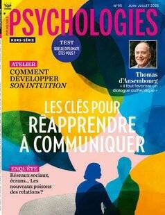 Psychologies Magazine 483 Faire de ses désirs DES RÉALITÉS
