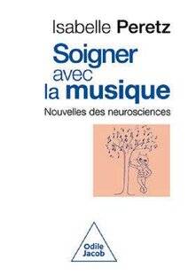 Psychologies Magazine 483 Soigner avec la musique, nouvelles des neurosciences