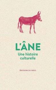 Les Cahiers de Science et Vie 226 L'ÂNE, CE MAL-AIMÉ