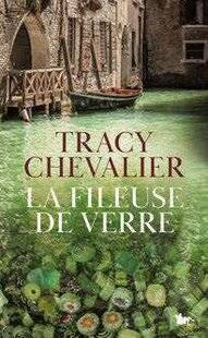 Biba 525 LA FILEUSE DE VERRE De Tracy Chevalier