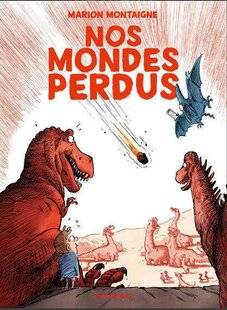 Hors-Séries 172 NOS MONDES PERDUS