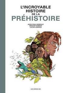 Hors-Séries 175 L'INCROYABLE HISTOIRE DE LA PRÉHISTOIRE