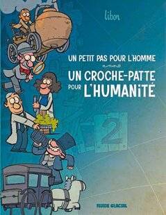 Hors-Séries 175 UN PETIT PAS POUR L'HOMME, UN CROCHE-PATTE POUR L'HUMANITÉ
