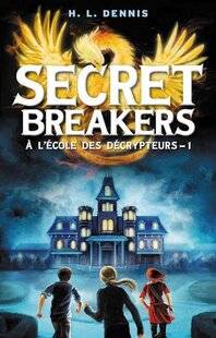 Hors-Séries 176 SECRETS BREAKERS