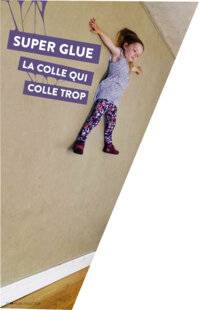 Hors-Séries 178 SUPER GLUE LA COLLE QUI COLLE TROP