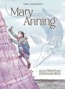 Hors-Séries 178 MARY ANNING - SUR LES TRACES DES DINOSAURES