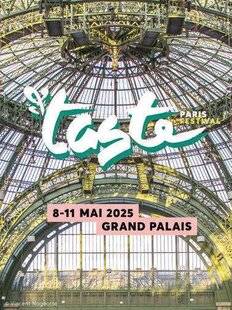 Marmiton 83 Le festival Taste of Paris de retour au Grand Palais du 8 au 11 mai 2025