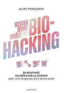 Marie France 347 3. BIOHACKING MODE D'EMPLOI