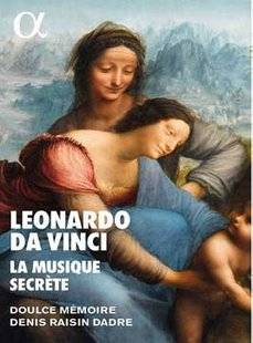 Hors-Série 51 LA MUSIQUE SECRÈTE DE LEONARDO DA VINCI