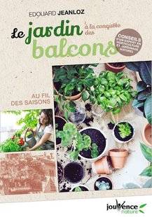 L'Ami des Jardins 1101 LU POUR VOUS POUR UN BALCON “NATURE”