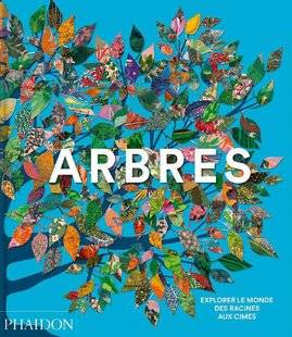 L'Ami des Jardins 1169 QUAND L'ARBRE INSPIRE L'ART