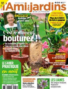 L'Ami des Jardins 1177 N° 1177 - AOÛT 2025