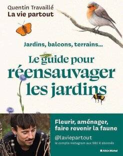 L'Ami des Jardins 1189 Le guide pour réensauvager les jardins