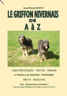 Grand Gibier 112 Le griffon nivernais, de Jean-Pierre Dupuy, édité à compte d'auteur