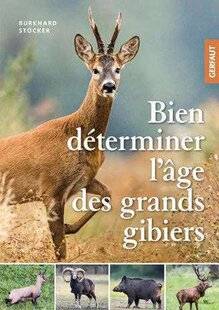Grand Gibier 112 Bien déterminer l'âge des grands gibiers