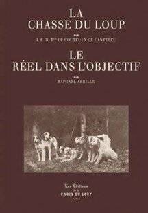 Grand Gibier 115 La Chasse du loup