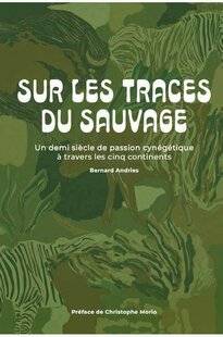 Grand Gibier 117 Sur les traces du sauvage
