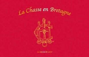 Grand Gibier 117 La Chasse en Bretagne