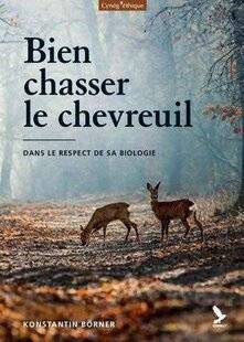 Grand Gibier 118 Bien chasser le chevreuil