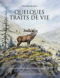 Grand Gibier 118 Quelques traits de vie