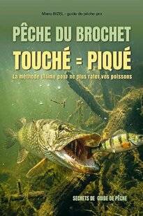 Le Chasseur Français 1549 Pêche du brochet, touché = piqué de Manu Bizel