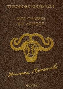La Revue Nationale de La Chasse 864 Mes chasses en Afrique