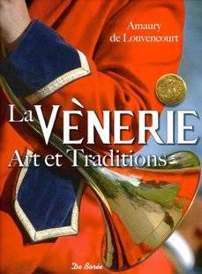 La Revue Nationale de La Chasse 864 La Vènerie Art et Traditions