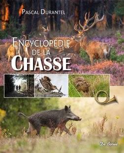 La Revue Nationale de La Chasse 866 Encyclopédie de la chasse