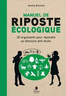 La Revue Nationale de La Chasse 923 Manuel de riposte écologique