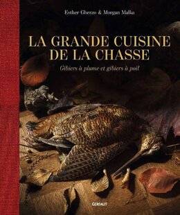 La Revue Nationale de La Chasse 938 LA GRANDE CUISINE DE LA CHASSE