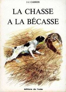 La Revue Nationale de La Chasse 938 LA CHASSE À LA BÉCASSE
