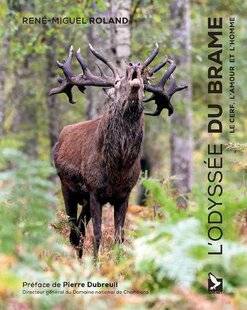 La Revue Nationale de La Chasse 939 MAJESTUEUX L'ODYSSÉE DU BRAME