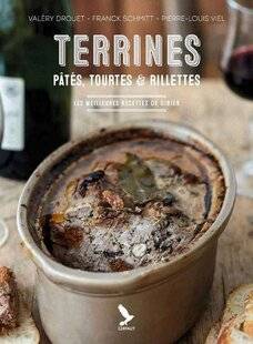 La Revue Nationale de La Chasse 947 TERRINES, PÂTÉS, TOURTES & RILLETTES