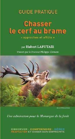 La Revue Nationale de La Chasse 948 CHASSER LE CERF AU BRAME