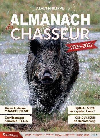 La Revue Nationale de La Chasse 949 INCONTOURNABLE ALMANACH DU CHASSEUR 2026-2027