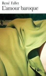 Les Veillées des Chaumières 3381 L'Amour baroque de René Fallet