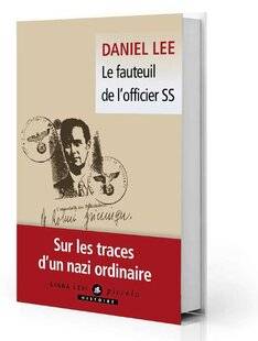Guerres & Histoire 78 Le Fauteuil de l'officier SS, Daniel Lee