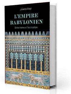 Guerres & Histoire 79 L’Empire babylonien.