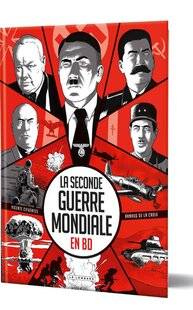 Guerres & Histoire 79 La Seconde Guerre mondiale en BD