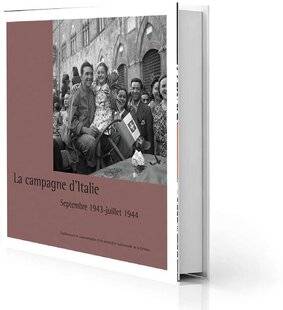 Guerres & Histoire 81 La Campagne d'Italie. Septembre 1943-août 1944, ECPAD, 194 p., 19 €