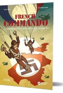 Guerres & Histoire 85 French Commando, Scénario de Fabien Tillon, dessin de Lelio Bonaccorso