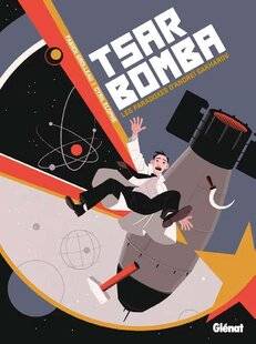 Guerres & Histoire 87 TSAR BOMBA. LES PARADOXES D'ANDREÏ SAKHAROV