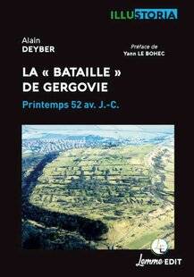 Guerres & Histoire 90 LA « BATAILLE » DE GERGOVIE