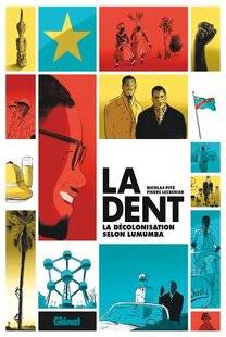 Guerres & Histoire 90 LA DENT. LA DÉCOLONISATION SELON LUMUMBA