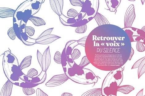 Hors Série 28 Retrouver la « voix » DU SILENCE
