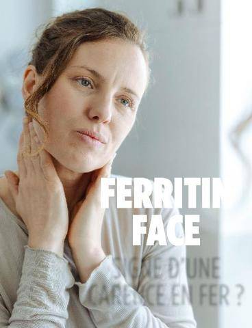 Hors Série 67 FERRITIN FACE SIGNE D’UNE CARENCE EN FER ?