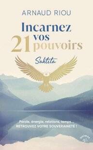 Hors-Série Jeux 85 INCARNEZ VOS 21 POUVOIRS