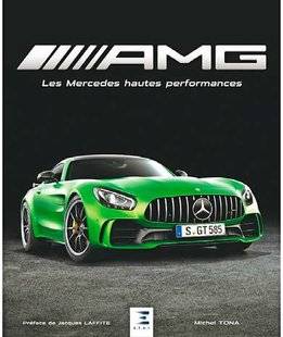 Sport Auto Classiques 13 AMG, LES MERCEDES HAUTE PERFORMANCE