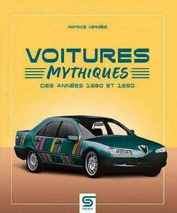 Sport Auto Classiques 38 VOITURES MYTHIQUES DES ANNÉES 1980 ET 1990